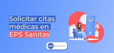 Pedir Cita EPS Sanitas por teléfono 2024